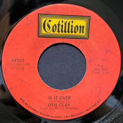 Otis Clay Is It Over / I'm Qualified USED VINYL 7INCH 45 RPM