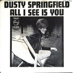 Dusty Springfield All I See Is You VINYL 7" USED