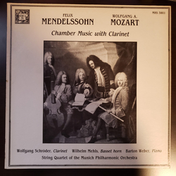 Felix Mendelssohn-Bartholdy / Wolfgang Amadeus Mozart / Wolfgang Schröder (5) / Wilhelm Mehls / Barton Weber / String Quartet Of The Munich Philharmon