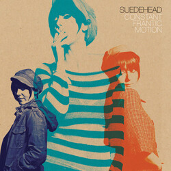 Suedehead Constant Frantic Motion Vinyl LP USED