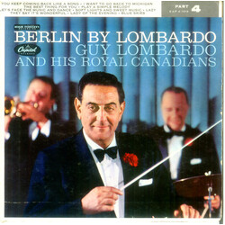 Guy Lombardo And His Royal Canadians Berlin By Lombardo - Part 4 USED VINYL 7INCH 45 RPM EP
