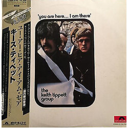The Keith Tippett Group You Are Here... I Am There Vinyl LP USED