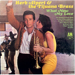 Herb Alpert & The Tijuana Brass What Now My Love Vinyl LP USED