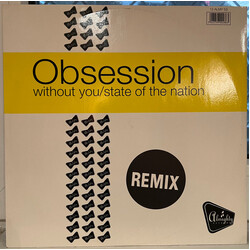 Obsession Without You / State Of The Nation (Remix) VINYL 12" USED