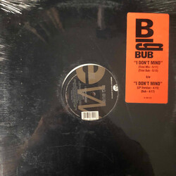 Big Bub I Don't Mind VINYL 12" USED