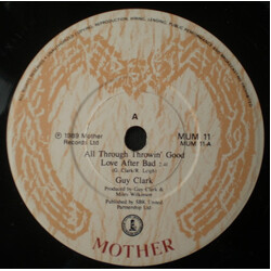 Guy Clark All Through Throwin' Good Love After Bad USED VINYL 7INCH 45 RPM SINGLE