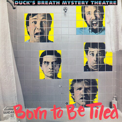 Duck's Breath Mystery Theatre Born To Be Tiled Vinyl LP USED