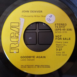 John Denver Goodbye Again USED VINYL 7INCH 45 RPM SINGLE PROMO STEREO MONO