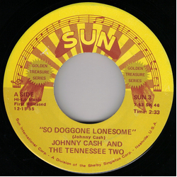 Johnny Cash & The Tennessee Two So Doggone Lonesome  / Folsom Prison Blues Vinyl 7" USED