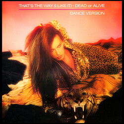 Dead Or Alive That's The Way (I Like It) (Dance Version) USED VINYL 12INCH 33 S RPM