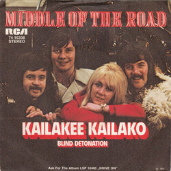 Middle Of The Road Kailakee Kailako USED VINYL 7INCH 45 RPM SINGLE STEREO