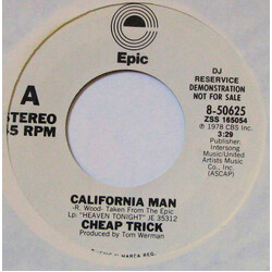 Cheap Trick California Man / I Want You To Want Me USED VINYL 7INCH 45 RPM SINGLE PROMO STEREO