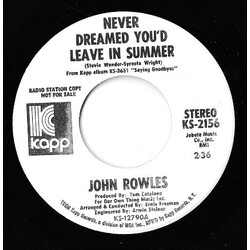 John Rowles Never Dreamed You'd Leave In Summer USED VINYL 7INCH 45 RPM SINGLE PROMO