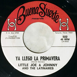 Little Joe (2) / Johnny Hernandez & The Latinaires / Johnny Hernandez Ya Llego La Primavera / Que Suerte La Mia USED VINYL 7INCH 45 RPM