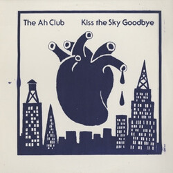 The Ah Club Kiss The Sky Goodbye Vinyl LP USED