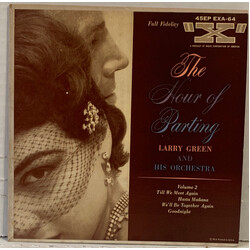 Larry Green And His Orchestra Hour Of Parting USED VINYL 7INCH 45 RPM EP