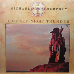 Michael Martin Murphey Blue Sky-Night Thunder Vinyl LP USED