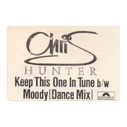 Chris Hunter Keep This One In Tune / Moody USED VINYL 12INCH 45 RPM WHITE LABEL