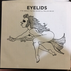 Eyelids It's About To Go Down USED VINYL 7INCH 45 RPM SINGLE