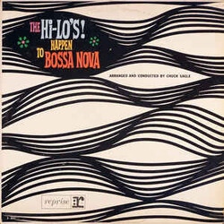 The Hi-Lo's The Hi-Lo's Happen To Bossa Nova Vinyl LP USED