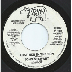 John Stewart (2) Lost Her In The Sun USED VINYL 7INCH PROMO STEREO MONO