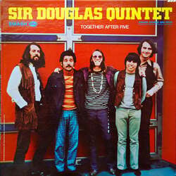 Sir Douglas Quintet Together After Five Vinyl LP USED