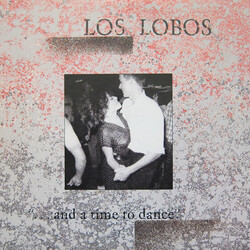 Los Lobos ... And A Time To Dance Vinyl LP USED