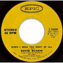 David Buskin When I Need You Most Of All USED VINYL 7INCH SINGLE