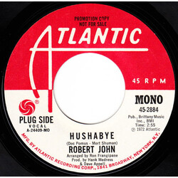 Robert John Hushabye USED VINYL 7INCH 45 RPM SINGLE PROMO STEREO MONO