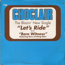Choclair Let's Ride / Bare Witness USED VINYL 12INCH 33 S RPM PROMO