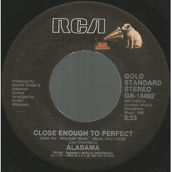 Alabama Close Enough To Perfect USED VINYL 7INCH 45 RPM SINGLE STEREO