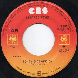 Gerardo Reyes Bohemio De Aficion USED VINYL 7INCH 45 RPM SINGLE