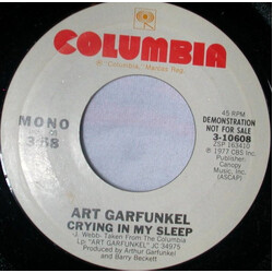 Art Garfunkel Crying In My Sleep USED VINYL 7INCH 45 RPM PROMO STEREO MONO