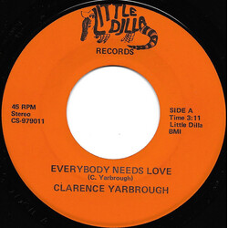 Clarence Yarbrough Everybody Needs Love USED VINYL 7INCH 45 RPM STEREO