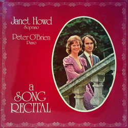 Janet Howd / Peter O'Brien (7) A Song Recital Vinyl LP USED