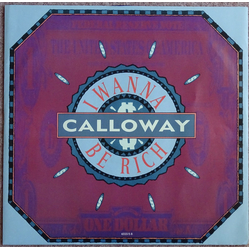 Calloway I Wanna Be Rich Vinyl 12" USED
