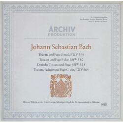 Johann Sebastian Bach / Helmut Walcha Toccata Und Fuge D-moll, BWV 565 / Toccata Und Fuge F-dur, BWV 540 / Dorische Toccata Und Fuge, BWV 538 / Toccat