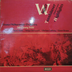Richard Wagner / Georg Solti / Wiener Philharmoniker / René Kollo / Helga Dernesch / Christa Ludwig / Victor Braun Tannhäuser (Paris Version) - Highli