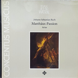 Johann Sebastian Bach / Concentus Musicus Wien Matthäus-Passion: Arias Vinyl LP USED