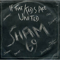 Sham 69 If The Kids Are United USED VINYL 7INCH 45 RPM SINGLE