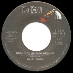 Alabama Roll On (Eighteen Wheeler) USED VINYL 7INCH 45 RPM SINGLE
