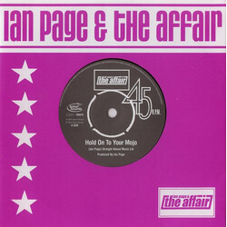 Ian Page / The Affair (5) Hold On To Your Mojo USED VINYL 7INCH 45 RPM SINGLE LIMITED EDITION STEREO