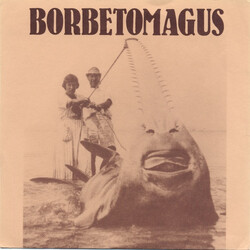 Borbetomagus Coelacanth USED VINYL 7INCH 33 S RPM