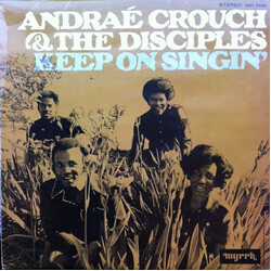 Andraé Crouch & The Disciples Keep On Singin' Vinyl LP USED