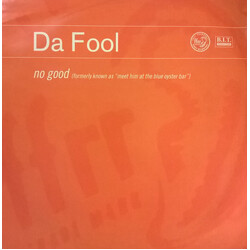 Da Fool No Good (Formerly Known As "Meet Him At The Blue Oyster Bar") USED VINYL 12INCH 33 S RPM 45 RPM