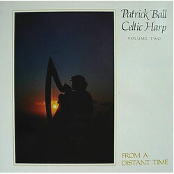 Patrick Ball Celtic Harp Volume Two: From A Distant Time Vinyl LP USED