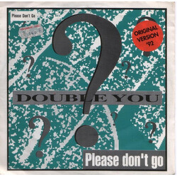 Double You Please Don't Go VINYL 7" USED