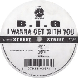 Notorious B.I.G. I Wanna Get With You USED VINYL 12INCH 33 S RPM