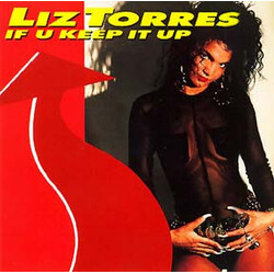 Liz Torres If U Keep It Up VINYL 12" USED