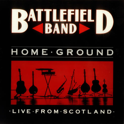 Battlefield Band Home Ground : Live From Scotland Vinyl LP USED